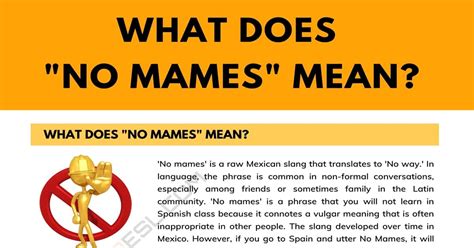 mida in spanish|what does no mames mean.